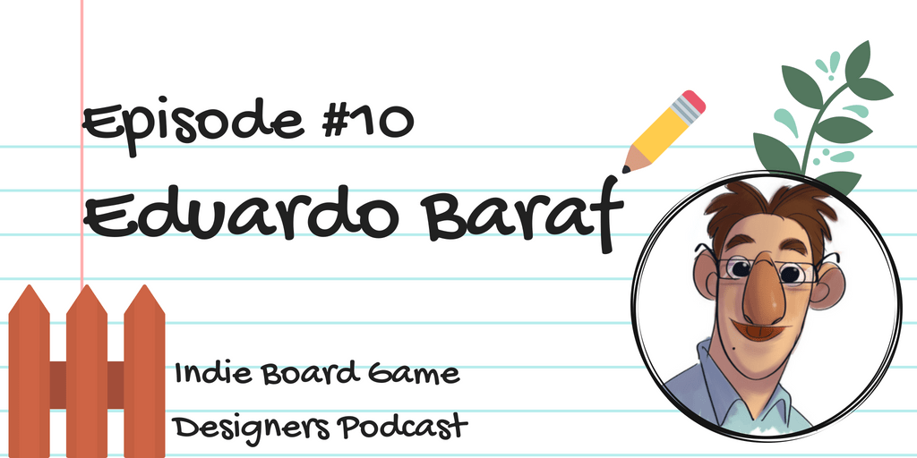 Episode #10 - Eduardo Baraf