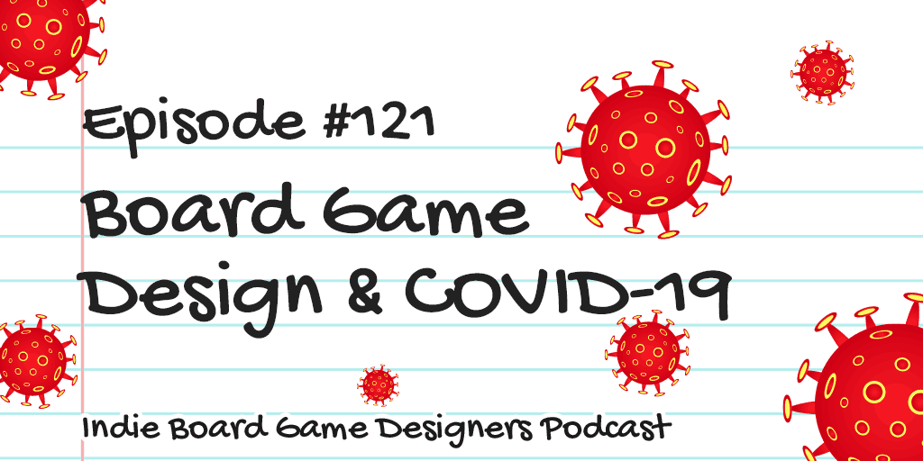Board Game Design & COVID-19