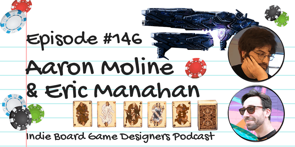 #146 – Aaron Moline & Eric Manahan