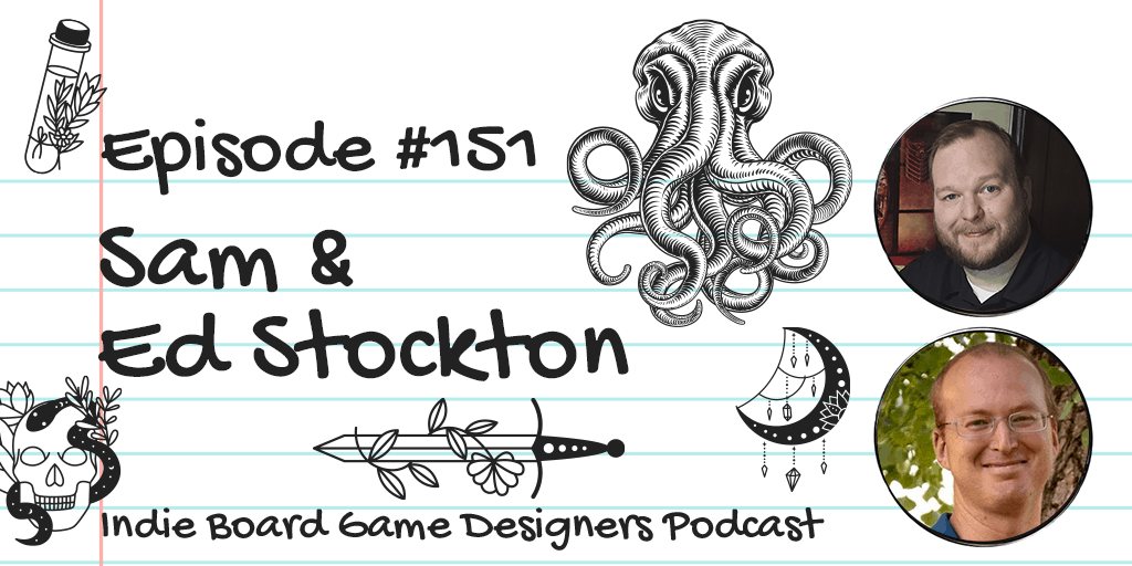 #151 – Sam & Ed Stockton