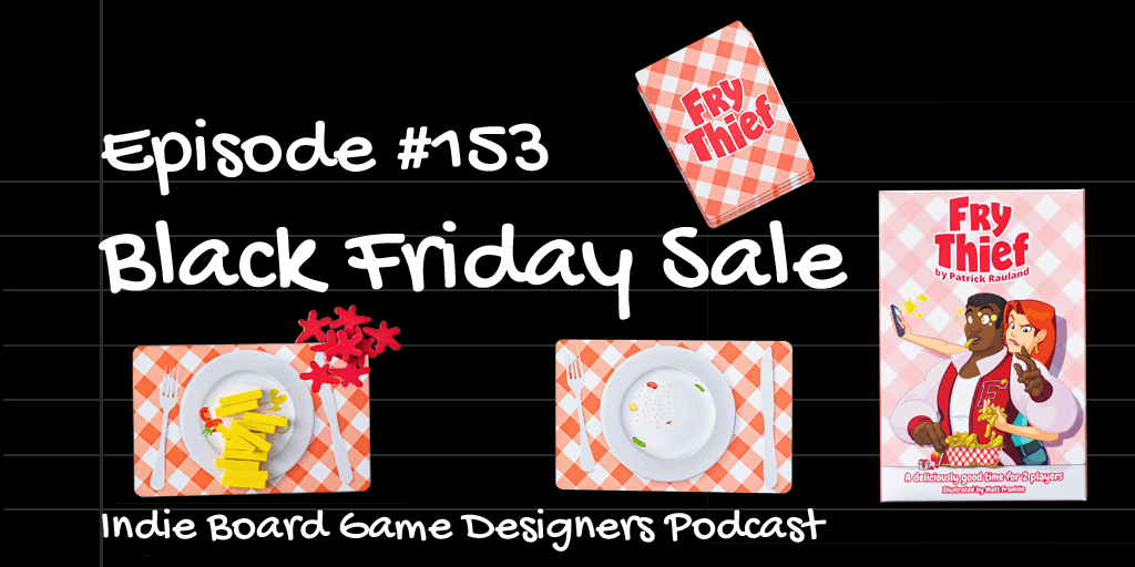 #153 – Black Friday Sale!